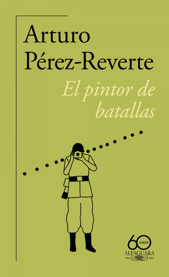 EL PINTOR DE BATALLAS (edición aniversario)