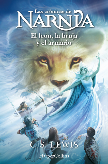 LAS CRÓNICAS DE NARNIA: EL LEÓN, LA BRUJA Y EL ARMARIO