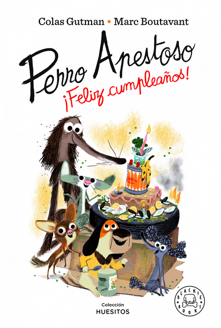 PERRO APESTOSO: ¡FELIZ CUMPLEAÑOS!