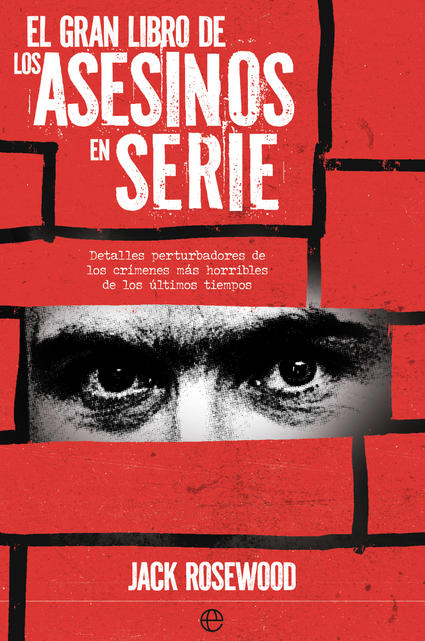 EL GRAN LIBRO DE LOS ASESINOS EN SERIE