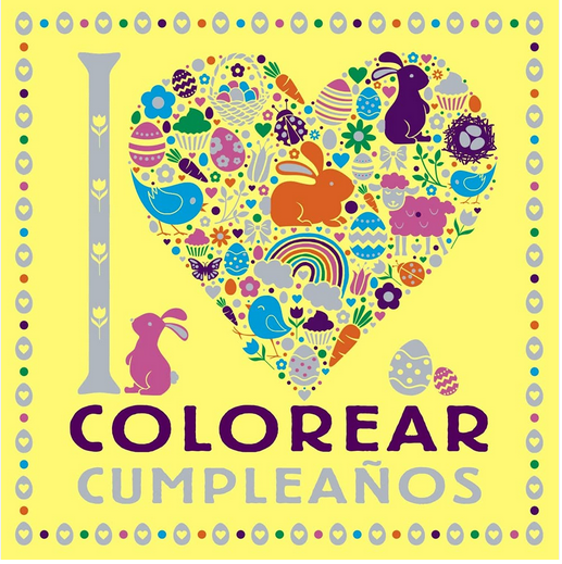 I LOVE COLOREAR CUMPLEAÑOS