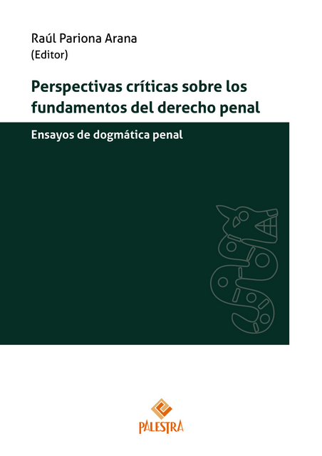PERSPECTIVAS CRÍTICAS SOBRE LOS FUNDAMENTOS DEL DERECHO PENAL