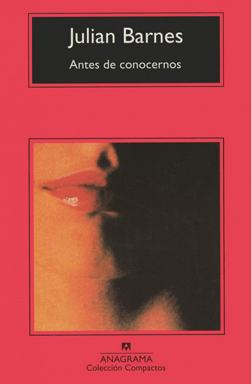 ANTES DE CONOCERNOS