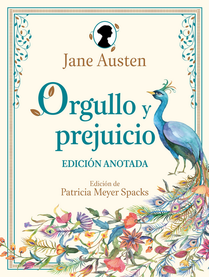 ORGULLO Y PREJUICIO (edición anotada)