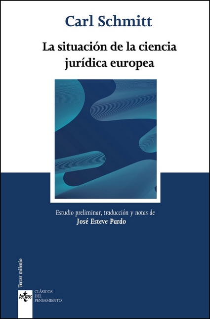 LA SITUACIÓN DE LA CIENCIA JURÍDICA EUROPEA