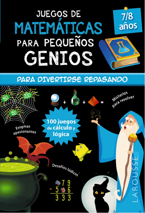 JUEGOS DE MATEMÁTICAS PARA PEQUEÑOS GENIOS (7-8 años)