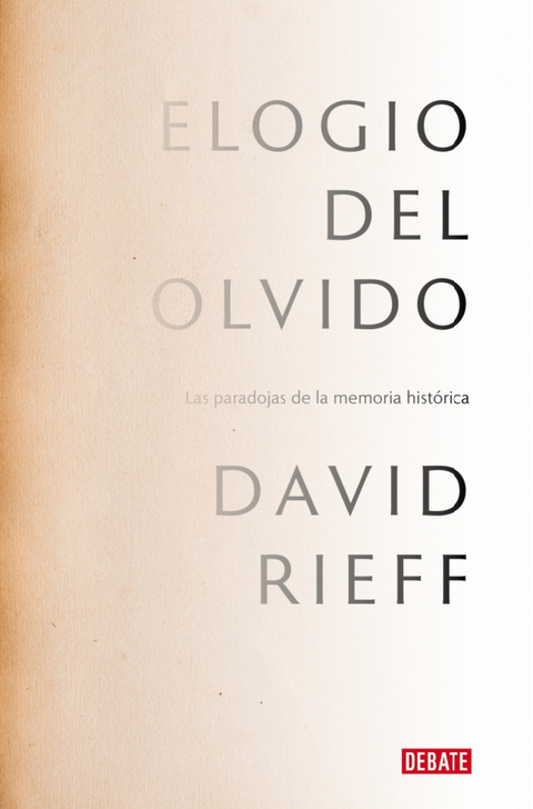ELOGIO DEL OLVIDO