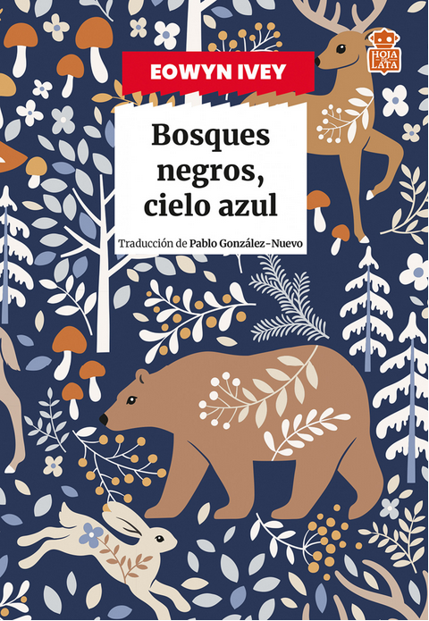 BOSQUES NEGROS, CIELO AZUL