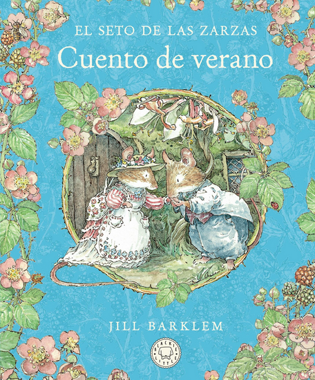 EL SETO DE LAS ZARZAS: Cuento de verano