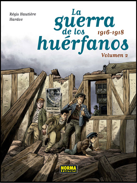 LA GUERRA DE LOS HUERFANOS 02: 1916-1918 (edición integral)