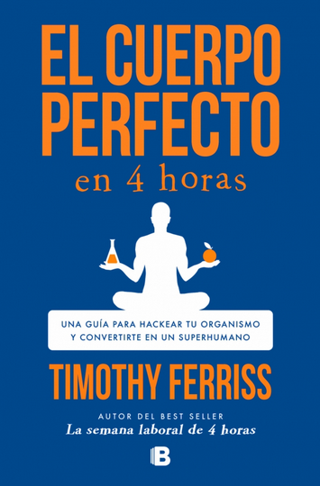 EL CUERPO PERFECTO EN 4 HORAS