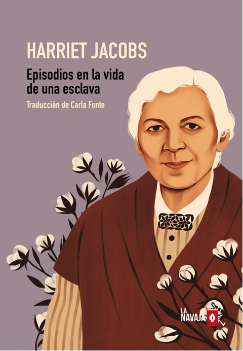 EPISODIOS EN LA VIDA DE UNA ESCLAVA
