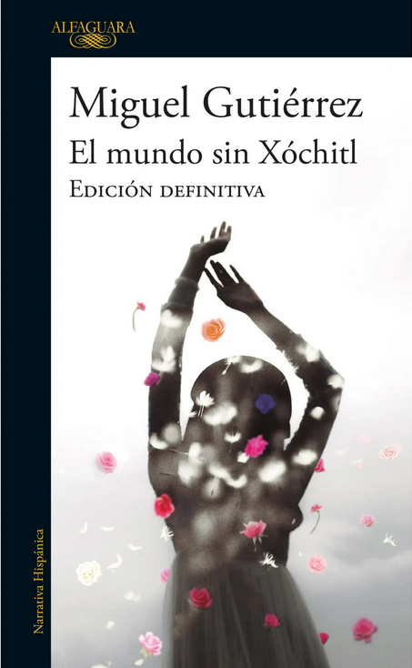 EL MUNDO SIN XÓCHITL