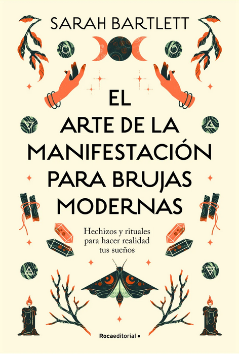EL ARTE DE LA MANIFESTACION PARA BRUJAS