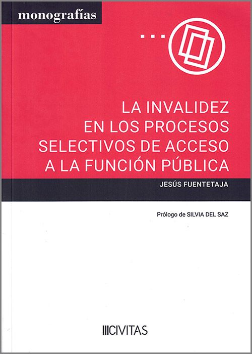 LA INVALIDEZ EN LOS PROCESOS SELECTIVOS DE ACCESO A LA FUNCIÓN PÚBLICA
