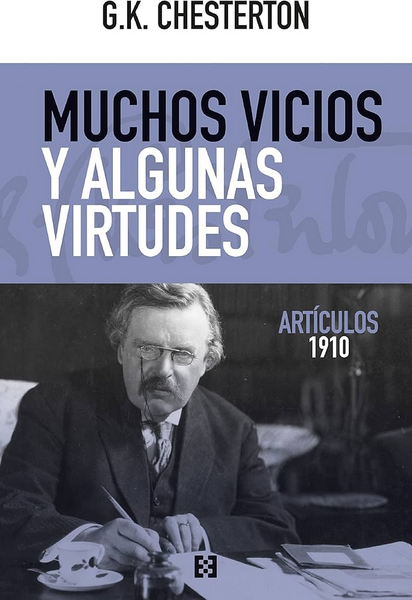 MUCHOS VICIOS Y ALGUNAS VIRTUDES