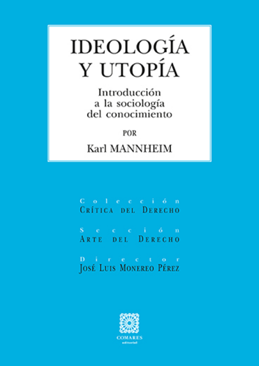 IDEOLOGÍA Y UTOPÍA