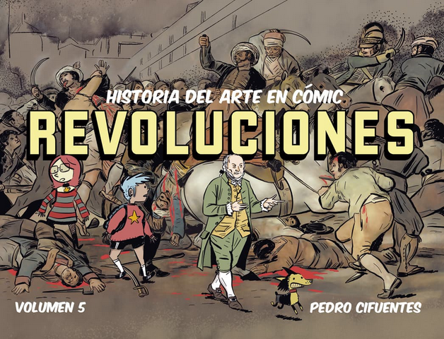 HISTORIA DEL ARTE EN CÓMIC: Revoluciones