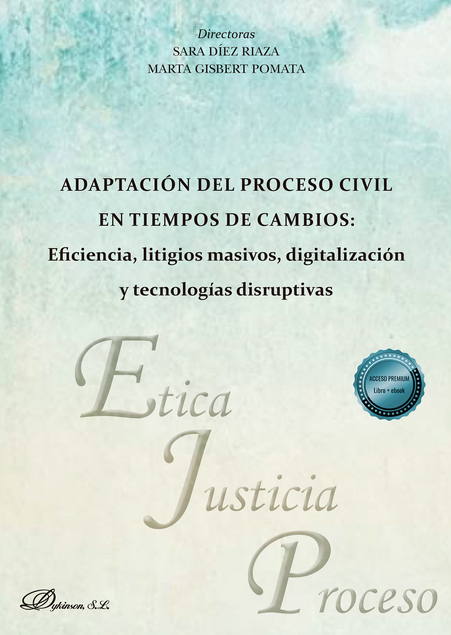 ADAPTACIÓN DEL PROCESO CIVIL EN TIEMPOS DE CAMBIOS