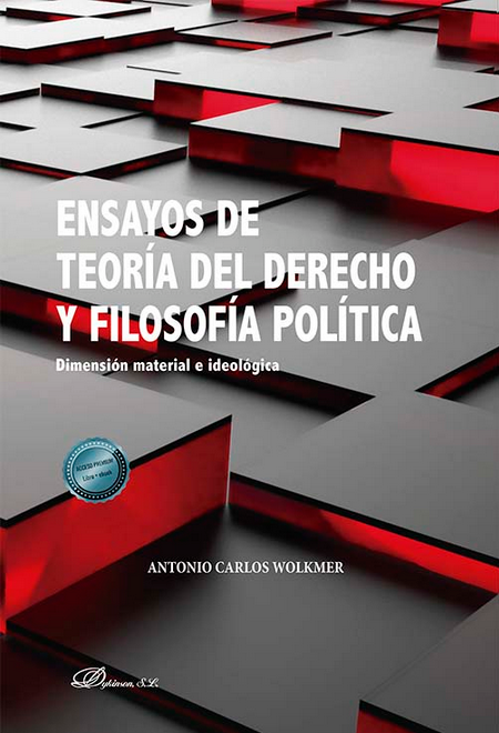 ENSAYOS DE TEORÍA DEL DERECHO Y FILOSOFÍA POLÍTICA