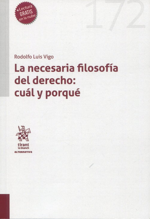 LA NECESARIA FILOSOFÍA DEL DERECHO: CUÁL Y PORQUÉ