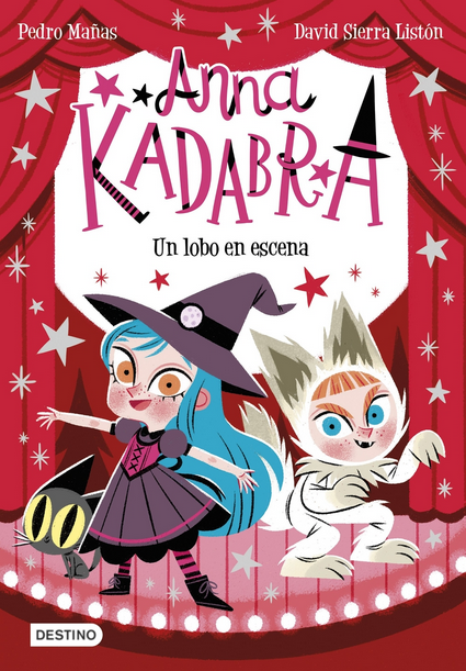 ANNA KADABRA 09: UN LOBO EN ESCENA