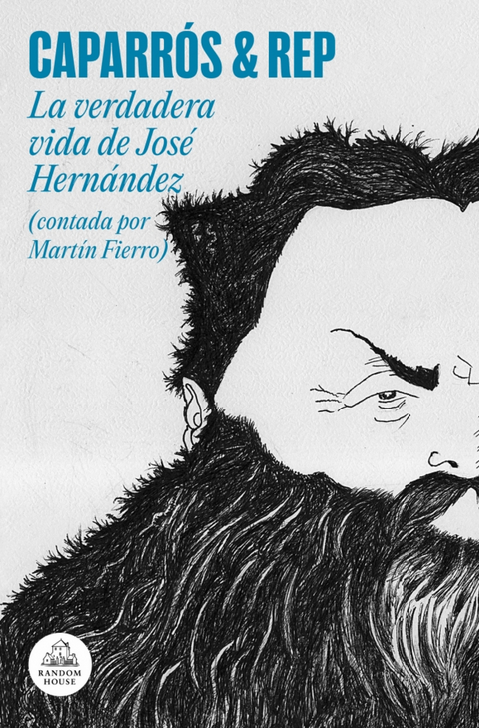 LA VERDADERA VIDA DE JOSÉ HERNÁNDEZ
