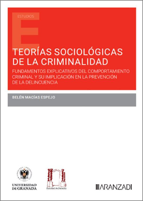 TEORÍAS SOCIOLÓGICAS DE LA CRIMINALIDAD