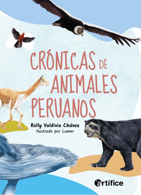 CRÓNICAS DE ANIMALES PERUANOS