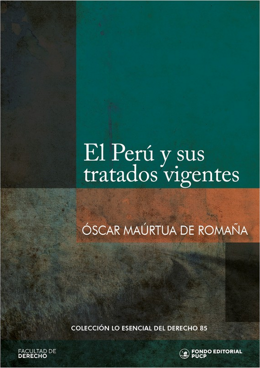 EL PERÚ Y SUS TRATADOS VIGENTES