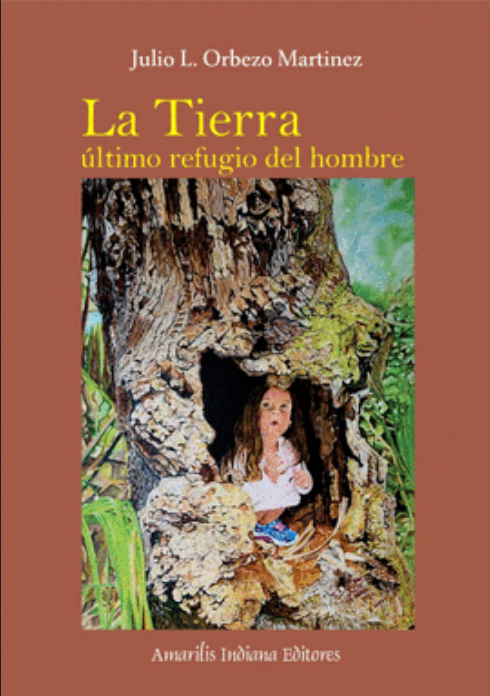 LA TIERRA: ÚLTIMO REFUGIO DEL HOMBRE