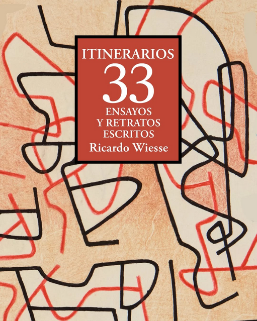 ITINERARIOS: 33 ensayos y retratos escritos