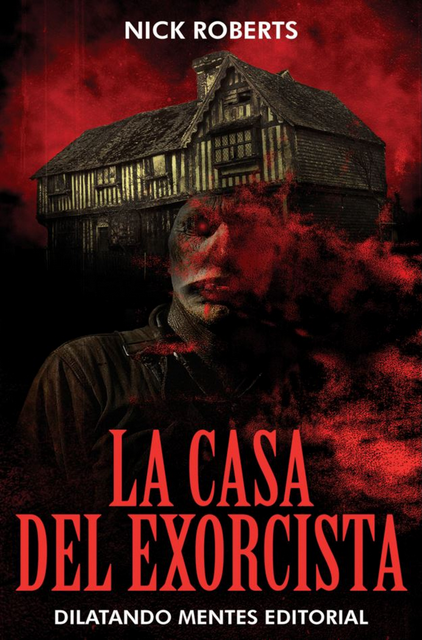 LA CASA DE EXORCIST