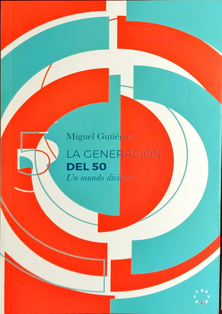 LA GENERACIÓN DEL 50