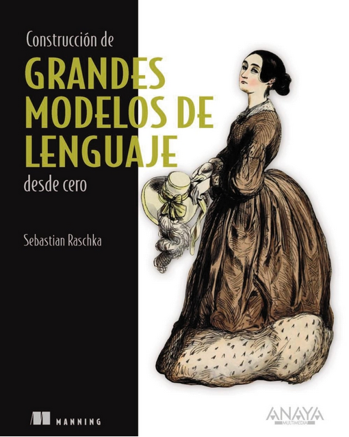 CONSTRUCCIÓN DE GRANDES MODELOS DE LENGUAJE DESDE CERO