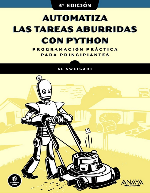 AUTOMATIZA LAS TAREAS ABURRIDAS CON PHYTON