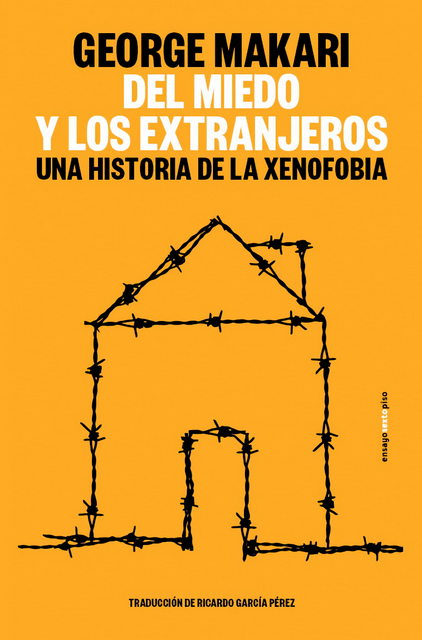 DEL MIEDO Y LOS EXTRANJEROS