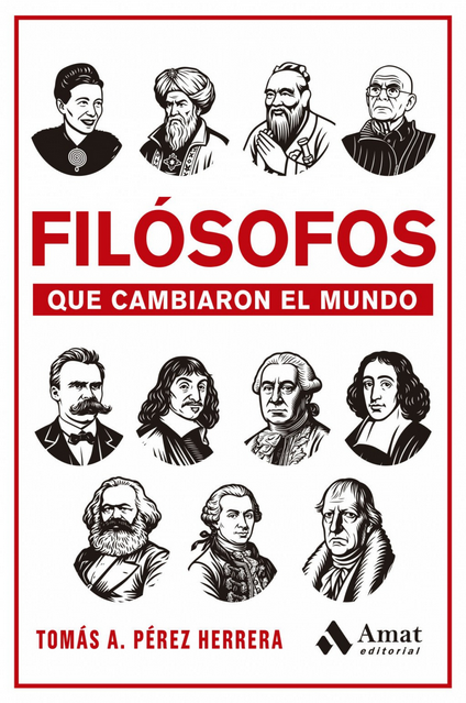 FILÓSOFOS QUE CAMBIARON EL MUNDO