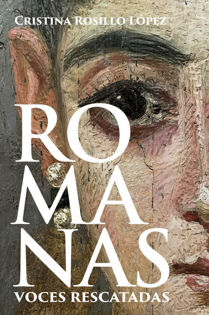 ROMANAS: Voces rescatadas