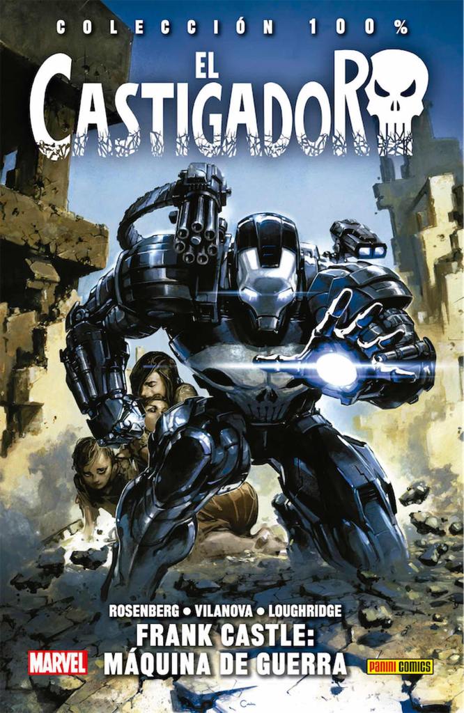 EL CASTIGADOR 04 - FRANK CASTLE: MÁQUINA DE GUERRA
