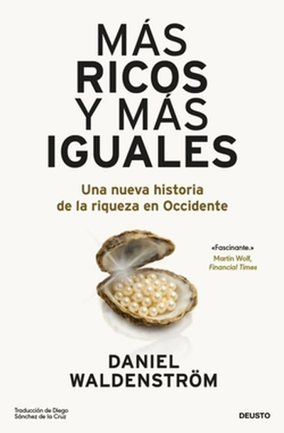 MÁS RICOS Y MÁS IGUALES