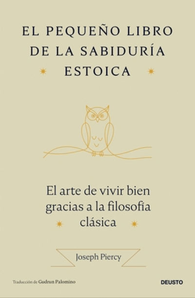 EL PEQUEÑO LIBRO DE LA SABIDURÍA ESTOICA