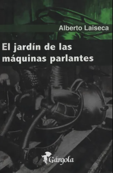 EL JARDÍN DE LAS MÁQUINAS PARLANTES