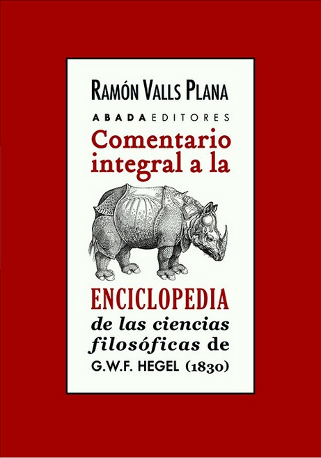 COMENTARIO INTEGRAL A LA ENCICLOPEDIA DE LAS CIENCIAS FILOSÓFICAS