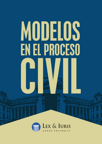 MODELOS EN EL PROCESO CIVIL