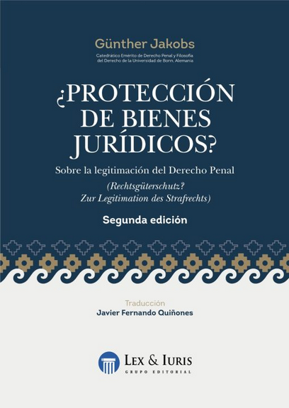 ¿PROTECCIÓN DE BIENES JURÍDICOS?