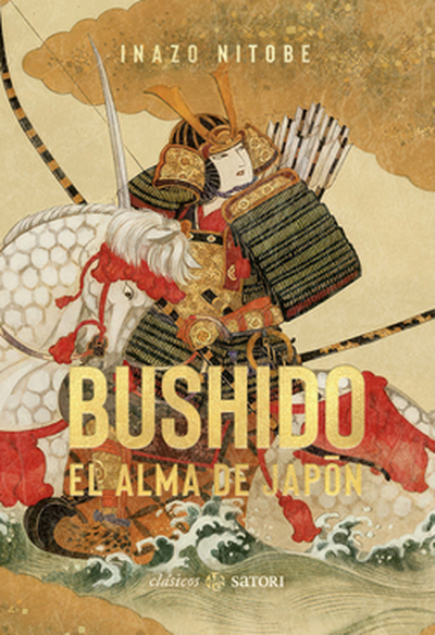 BUSHIDO: EL ALMA DE JAPÓN