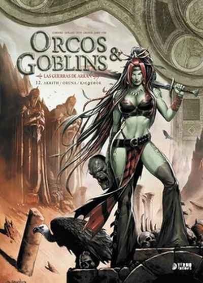 ORCOS Y GOBLINS 12: Akrith / Oruna / Kalderok