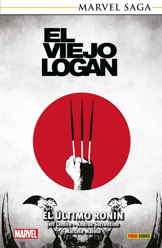 EL VIEJO LOGAN (Marvel Saga) 02: El último ronin