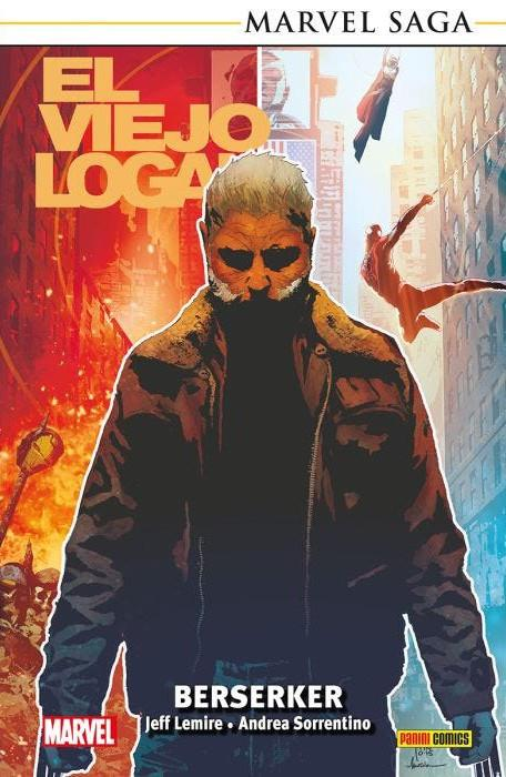 EL VIEJO LOGAN (Marvel Saga) 01: Berserker